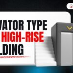 Elevator Types for High-Rise Buildings