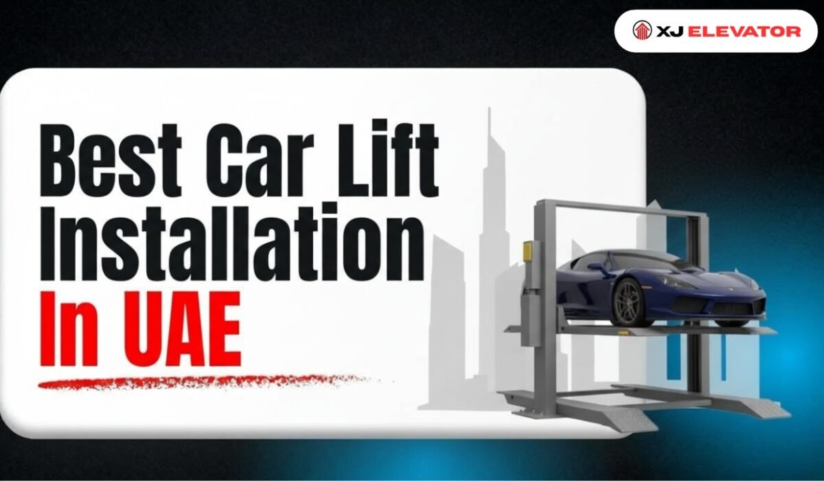 Best Car Lift Installation In UAE