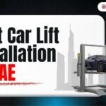 Best Car Lift Installation In UAE